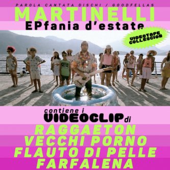 Copertina dell'album EPfania d'estate Videotape Collescion, di MARTINELLI