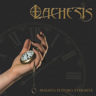 Copertina dell'album Passato Futuro Eternità, di Lachesis