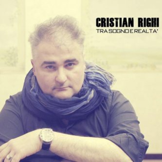 Copertina dell'album Tra Sogno E Realtà, di Cristian Righi