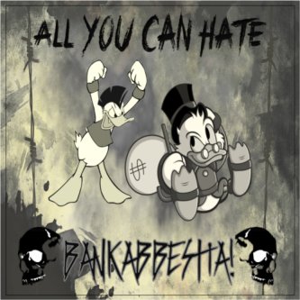 Copertina dell'album Bankabbestia!, di All You Can Hate