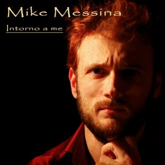 Copertina dell'album Intorno a me, di Mike Messina
