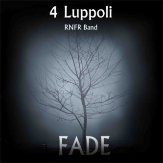 Copertina dell'album FADE, di 4Luppoli RNFR Band