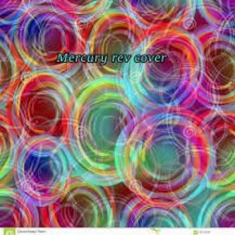 Copertina dell'album MERCURY REV COVER, di Alex Snipers