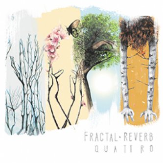 Copertina dell'album Quattro, di Fractal Reverb