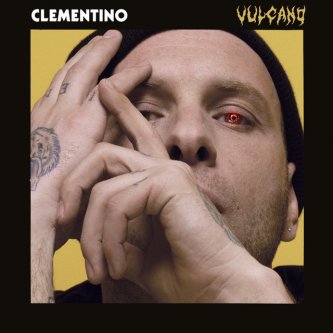 Copertina dell'album Vulcano, di Clementino