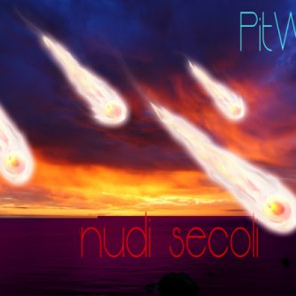 Copertina dell'album Nudi Secoli, di Pitwine - Percoc in the Wine