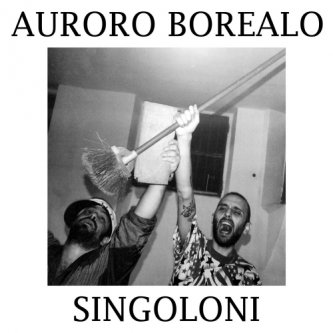 Copertina dell'album SINGOLONI, di Auroro Borealo