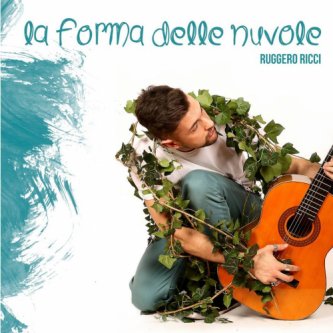 Copertina dell'album La Forma Delle Nuvole, di Ruggero Ricci