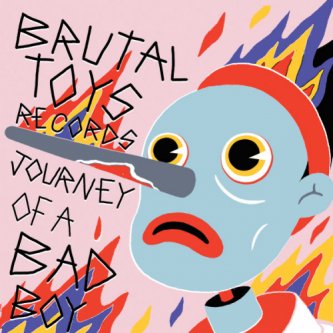 Copertina dell'album Mac & Dani Brutal Toys - Journey Of A Bad Boy, di brutal toys