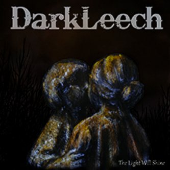 Copertina dell'album The Light Will Shine, di DARKLEECH