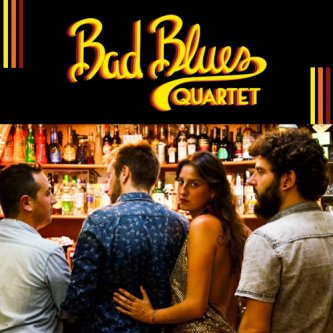 Copertina dell'album Bad Blues Quartet, di Bad Blues Quartet