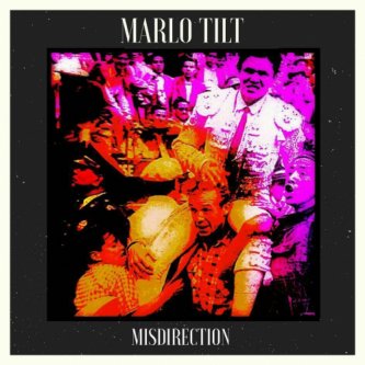Copertina dell'album Misdirection, di Marlo Tilt