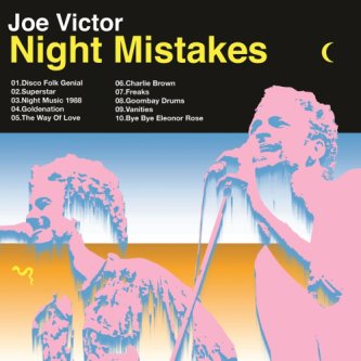 Copertina dell'album Night Mistakes, di Joe Victor