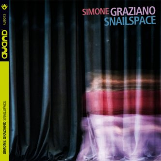Copertina dell'album Snailspace, di Simone Graziano