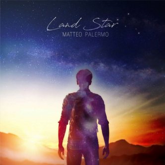 Copertina dell'album Land Star, di Matteo Palermo