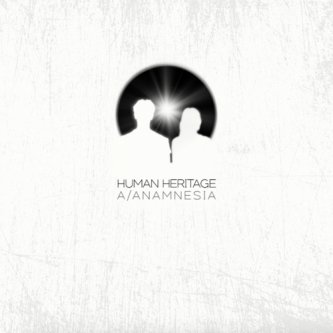 Copertina dell'album A/Anamnesia, di Human Heritage
