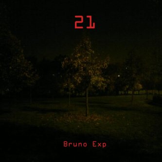 Copertina dell'album 21, di Bruno Exp