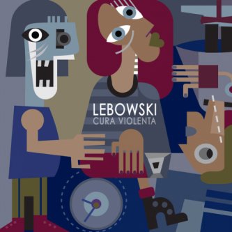 Copertina dell'album Cura Violenta, di Lebowski