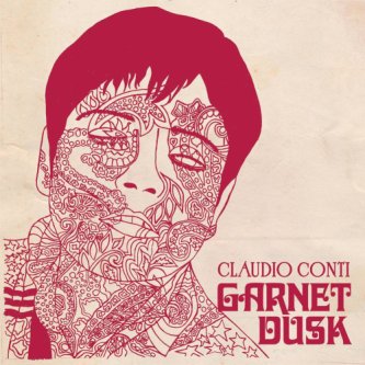 Copertina dell'album Garnet Dusk, di Claudio Conti