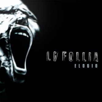 Copertina dell'album Elogio, di La Follia