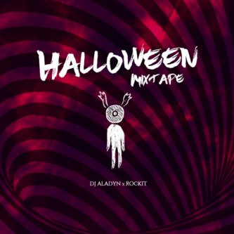 Copertina dell'album Halloween Mixtape x Rockit, di Dj Aladyn