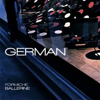Copertina dell'album Formiche ballerine, di German