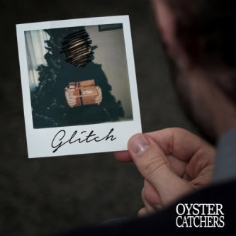 Copertina dell'album Glitch, di Oystercatchers