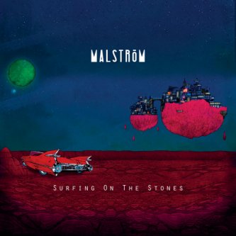Copertina dell'album Surfing On The Stones, di Malstrom