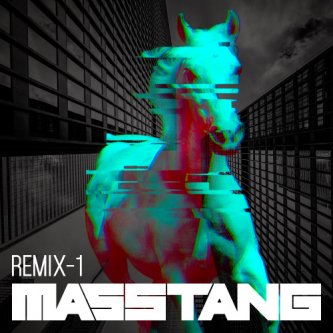 Copertina dell'album REMIX-1, di MASSTANG