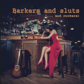 Copertina dell'album BARKERS AND SLUTS (...AND ROCKERS), di Cinqueinpunto