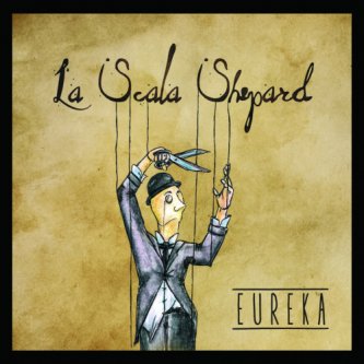 Copertina dell'album Eureka, di La Scala Shepard