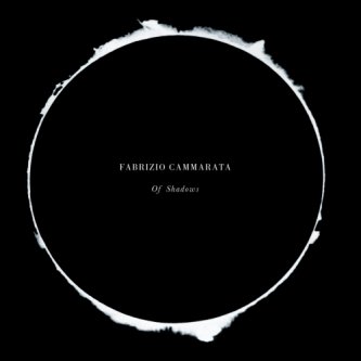Copertina dell'album Of Shadows, di Fabrizio Cammarata