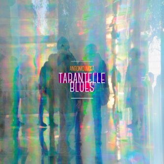 Copertina dell'album Tarantelle Blues, di ANTONIO NOLA