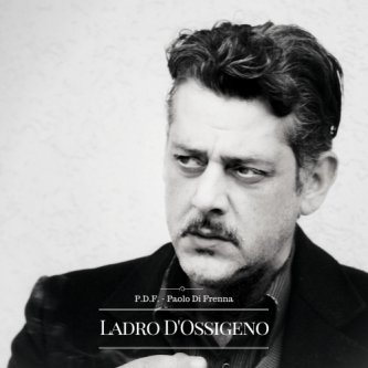 Copertina dell'album Ladro D'Ossigeno, di PDF-Paolo Di Frenna