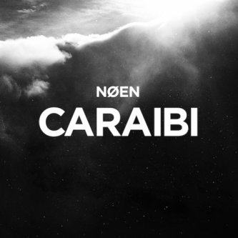 Copertina dell'album CARAIBI, di NØEN