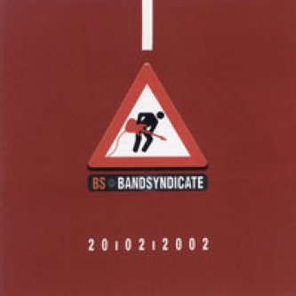 Copertina dell'album bandsyndicate 20/02/2002, di Paolo Cattaneo