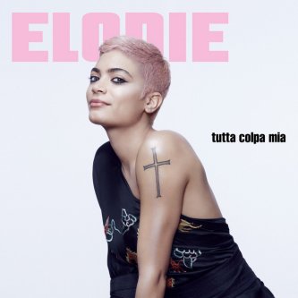 Copertina dell'album Tutta colpa mia, di Elodie