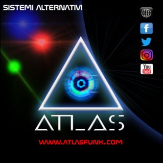 Copertina dell'album SISTEMI ALTERNATIVI, di ATLAS official page