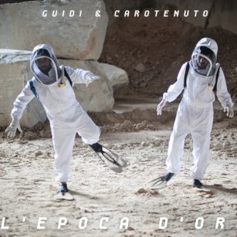 Copertina dell'album L'Epoca d'Oro, di Guidi & Carotenuto