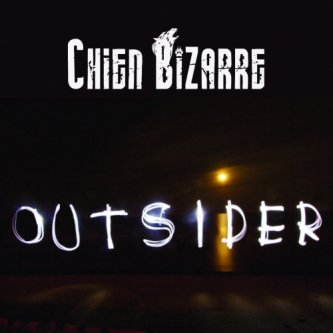 Copertina dell'album Outsider, di Chien Bizarre