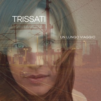 Copertina dell'album Un Lungo viaggio, di Trissati