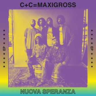 Copertina dell'album Nuova speranza, di C+C=Maxigross