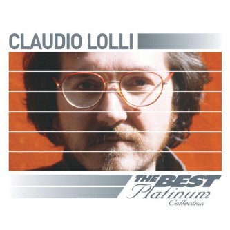Copertina dell'album Claudio Lolli: The Best Of Platinum, di Claudio Lolli