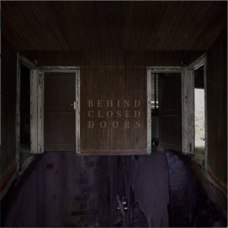 Copertina dell'album Behind Closed Doors, di Former Friends