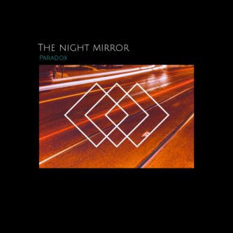 Copertina dell'album Paradox, di The Night Mirror