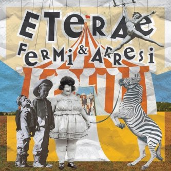 Copertina dell'album Fermi e Arresi, di Eterae