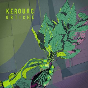 Copertina dell'album Ortiche, di Kerouac