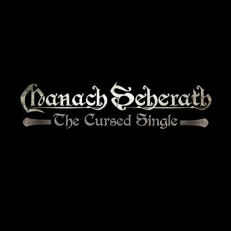 Copertina dell'album The Cursed Single, di Manach Seherath