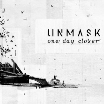 Copertina dell'album One Day Closer, di Unmask