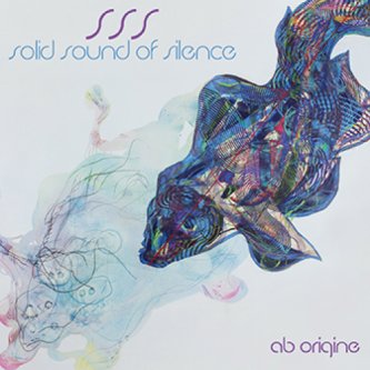 Copertina dell'album Solid sound of silence, di Ab Origine
